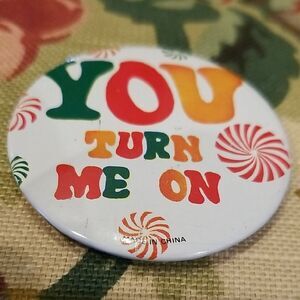 Vibrant 'You Turn Me On' Button Badge!  VINTAGE! 60S!!!